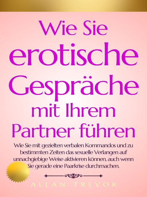 Title details for Wie Sie erotische Gespräche mit Ihrem Partner führen by ALLAN TREVOR - Available